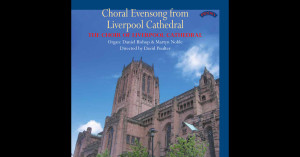 choral evensong from liverpool